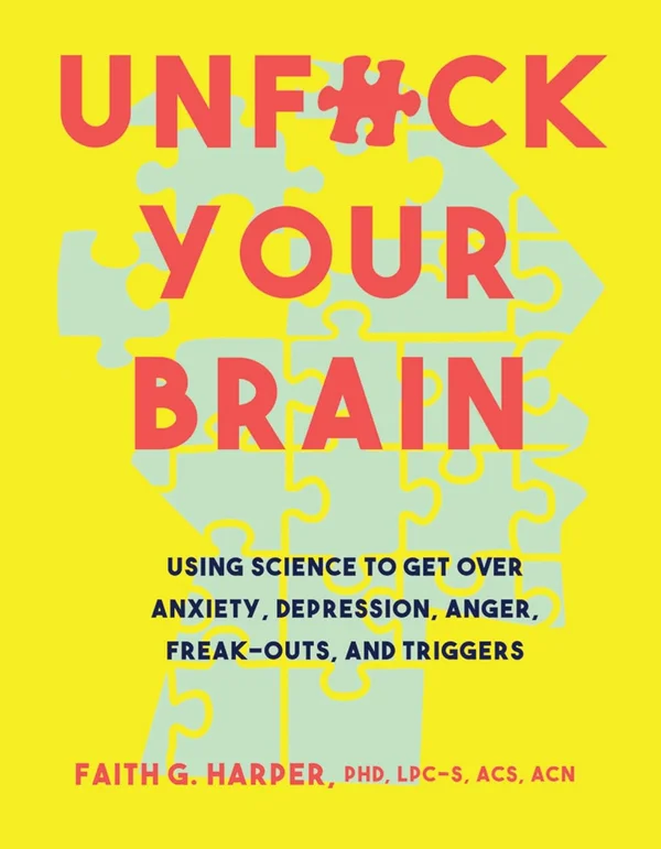 『Unf**k Your Brain』フェイス・G・ハーパー著